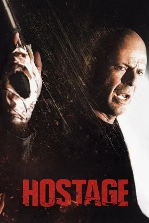 Download Hostage (2005) Dual Audio {Hindi-English} Remastered BluRay 480p [450MB] | 720p [1.1GB] | 1080p [2.4GB]