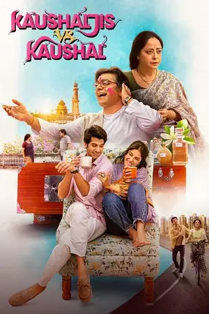 Download Kaushaljis vs Kaushal (2025) Hindi DD5.1 Full Movie WEB DL 480p [400MB] | 720p [1.3GB] | 1080p [3.2GB]