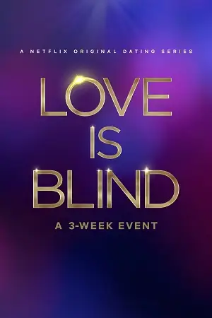 Download Love Is Blind (Season 1 – 8) S08E09 Added Dual Audio [Hindi + English] Complete Netflix Series 720p [350MB] WEB DL