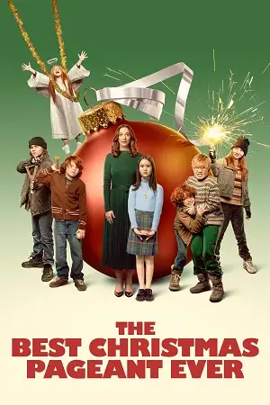 Download The Best Christmas Pageant Ever (2024) WEB DL Dual Audio {Hindi English} 480p [355MB] | 720p [980MB] | 1080p [2.1GB]