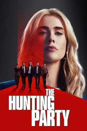 Download The Hunting Party (2025) Season 1 [E0S04 Added] Dual Audio {Hindi English} WEB Series 480p | 720p | 1080p WEB DL