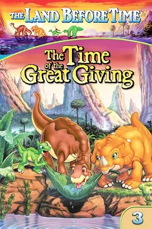 Download The Land Before Time III The Time of The Great Giving (1995) {English with Subtitles} Full Movie WEB DL 480p [300MB] | 720p [570MB] | 1080p [1.3GB]