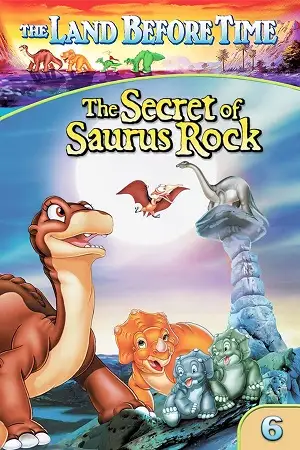 Download The Land Before Time VI The Secret of Saurus Rock (1998) {English with Subtitles} Full Movie WEB DL 480p [300MB] | 720p [620MB] | 1080p [1.5GB]