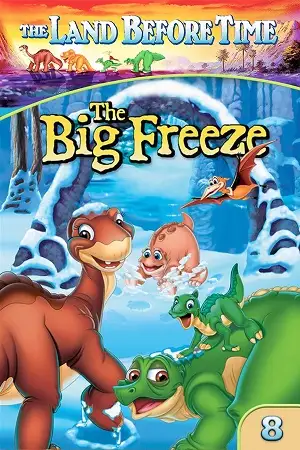 Download The Land Before Time VIII The Big Freeze (2001) {English with Subtitles} Full Movie WEB DL 480p [300MB] | 720p [600MB] | 1080p [1.5GB]